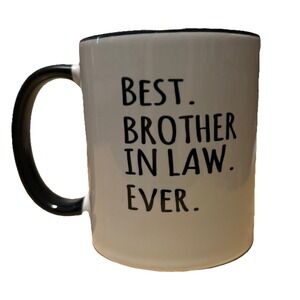 3dRose Best Brother In Law Ever Ceramic Coffee Mug Black/White 11oz Pre-owned